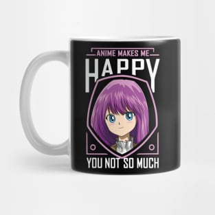 Anime Makes Me Happy Manga Lover Otaku Humor Mug